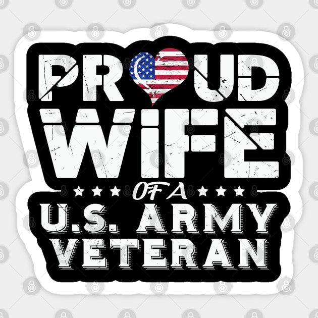 Proud Wife Of A Us Veteran Army Sticker by busines_night